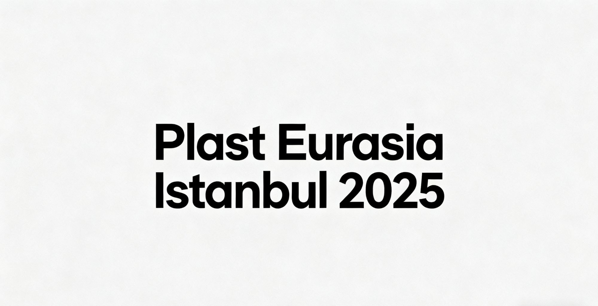 XP MOLD примет участие в выставке Plast Eurasia Istanbul 2025